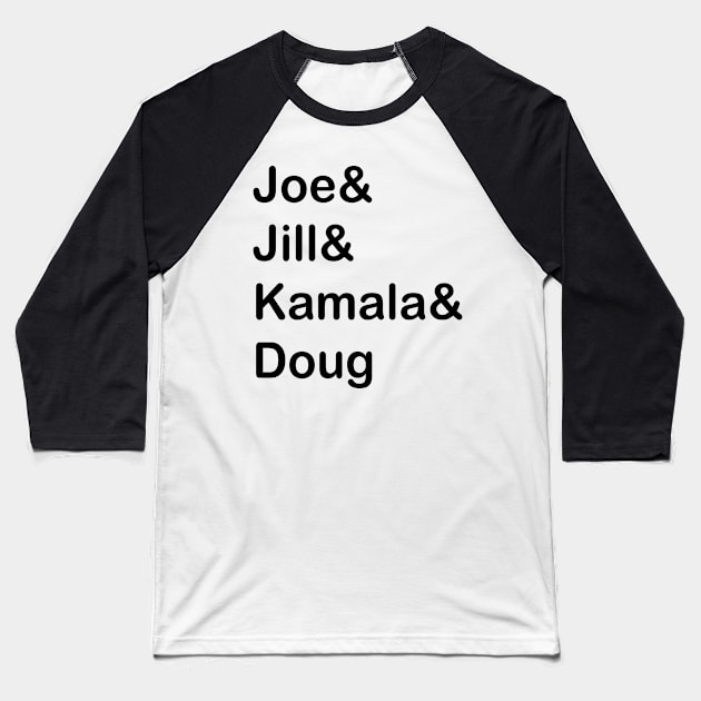 Joe and Jill and Kamala and Doug Baseball T-Shirt by WassilArt